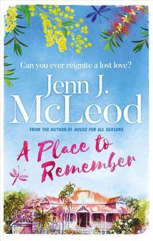 A Place to Remember de Jenn J. McLeod