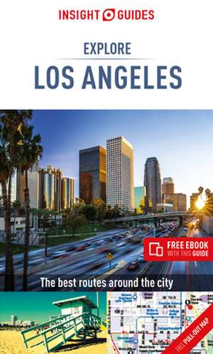 Insight Guides Explore Los Angeles (Travel Guide with Free Ebook) de Insight Guides