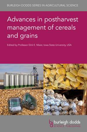 Advances in Postharvest Management of Cereals and Grains