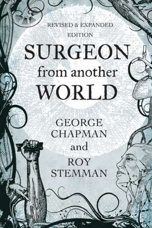 Surgeon from Another World de George Chapman