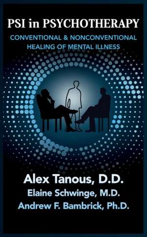 Psi in Psychotherapy de Alex Tanous