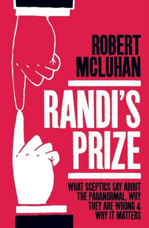 Randi's Prize de Robert McLuhan