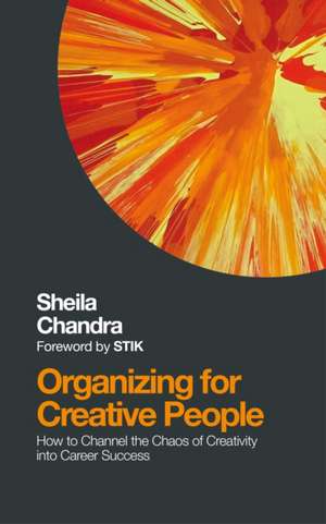 Organizing for Creative People de Sheila Chandra