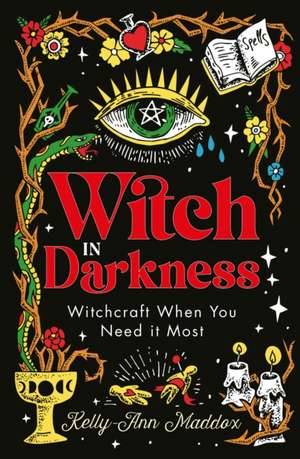 Witch in Darkness de Kelly-Ann Maddox