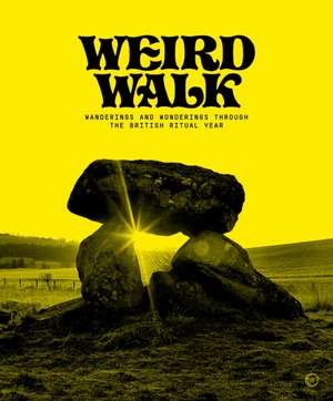 Weird Walk de Weird Walk