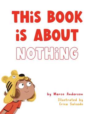 This Book Is about Nothing de Marco Anderson