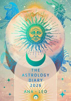 Leo, A: Astrology Diary 2026