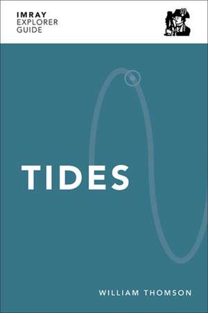 Imray Explorer Guide - Tides de William Thomson