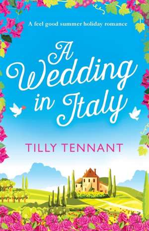 A Wedding in Italy de Tilly Tennant