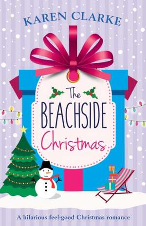 The Beachside Christmas de Karen Clarke