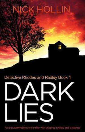 Dark Lies de Nick Hollin