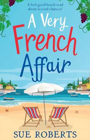 A Very French Affair de Sue Roberts