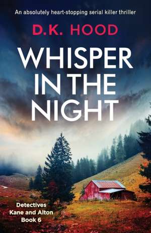 Whisper in the Night de D. K. Hood