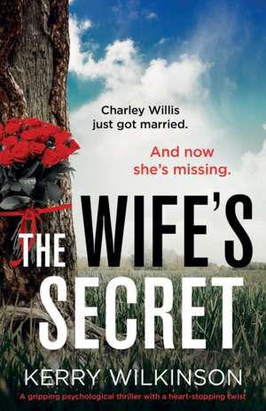 The Wife's Secret de Kerry Wilkinson