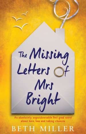 The Missing Letters of Mrs Bright de Beth Miller