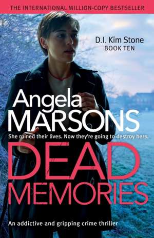 Dead Memories: An addictive and gripping crime thriller de Angela Marsons