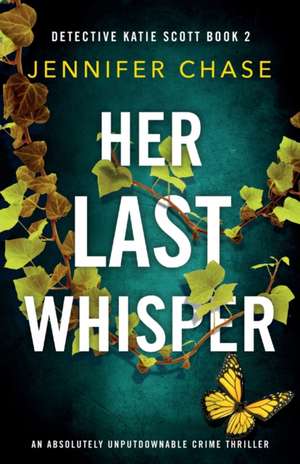 Her Last Whisper de Jennifer Chase