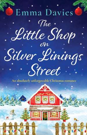 The Little Shop on Silver Linings Street de Emma Davies