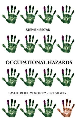 Occupational Hazards de Stephen Brown