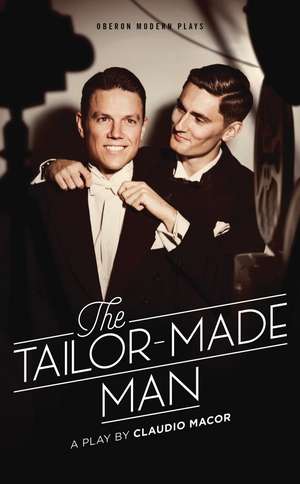 The Tailor Made Man de Claudio Macor