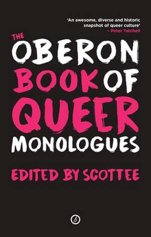 The Methuen Drama Book of Queer Monologues de Scottee