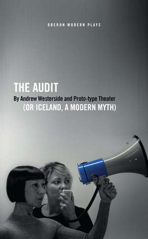 The Audit (or Iceland, a Modern Myth) de Andrew Westerside