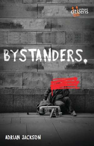 Bystanders de Adrian Jackson