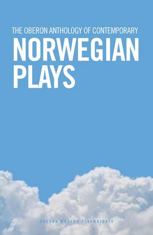 The Oberon Anthology of Contemporary Norwegian Plays de Neil Howard