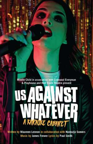 Us Against Whatever de Maureen Lennon