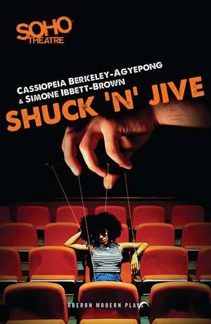 Shuck ’n’ Jive de Cassiopeia Berkeley-Agyepong