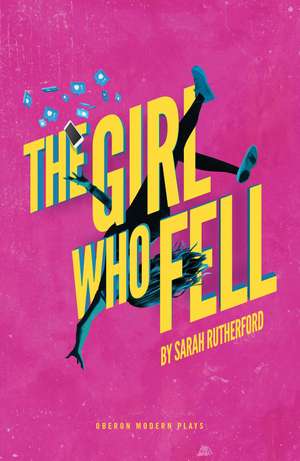 The Girl Who Fell de Sarah Rutherford