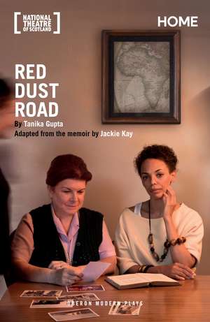 Red Dust Road de Tanika Gupta