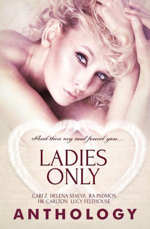 Ladies Only de Cari Z