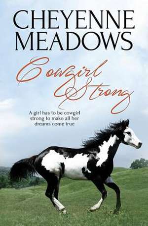 Cowgirl Strong de Cheyenne Meadows