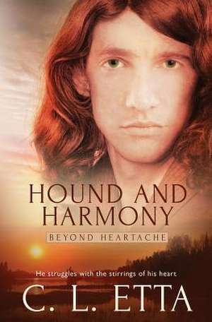 Hound and Harmony de C. L. Etta