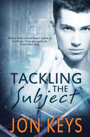 Tackling the Subject de Jon Keys