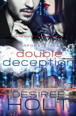 Double Deception de Desiree Holt