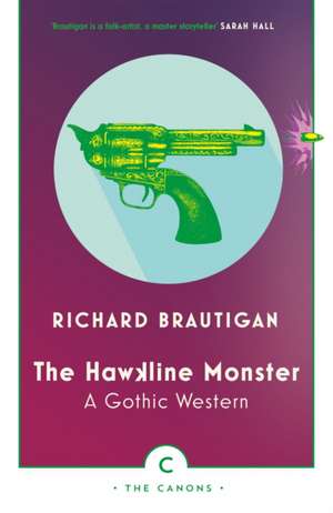 The Hawkline Monster de Richard Brautigan