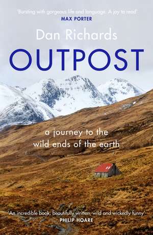 Outpost de Dan Richards