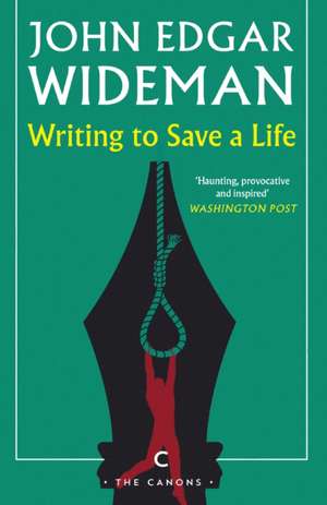 Writing to Save a Life de John Edgar Wideman