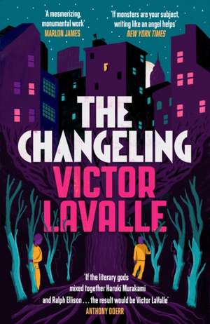 The Changeling de Victor Lavalle