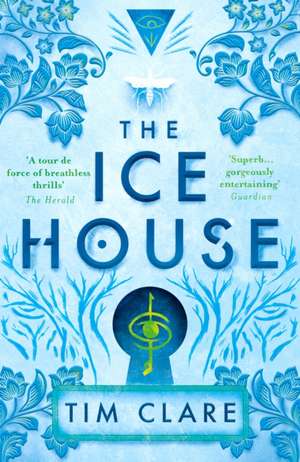 The Ice House de Tim Clare