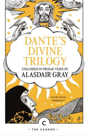 Dante's Divine Trilogy de Alasdair Gray