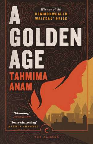 A Golden Age de Tahmima Anam