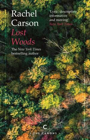 Lost Woods de Rachel Carson