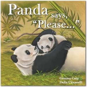 Panda Says, "Please..." de Gemma Cary