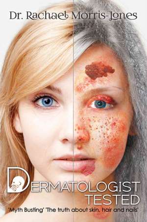 Dermatologist Tested de Rachael Morris-Jones