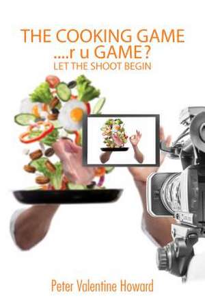 The Cooking Game de Peter Howard