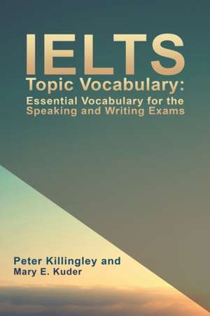 IELTS Topic Vocabulary de Peter Killingley