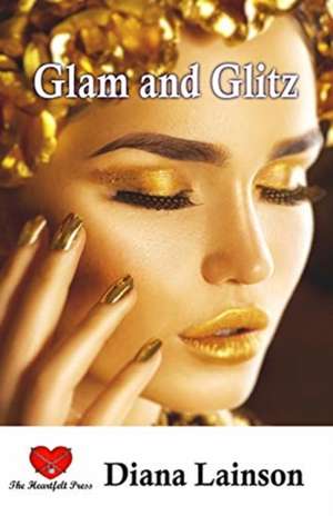 Glam & Glitz de Diana Lainson